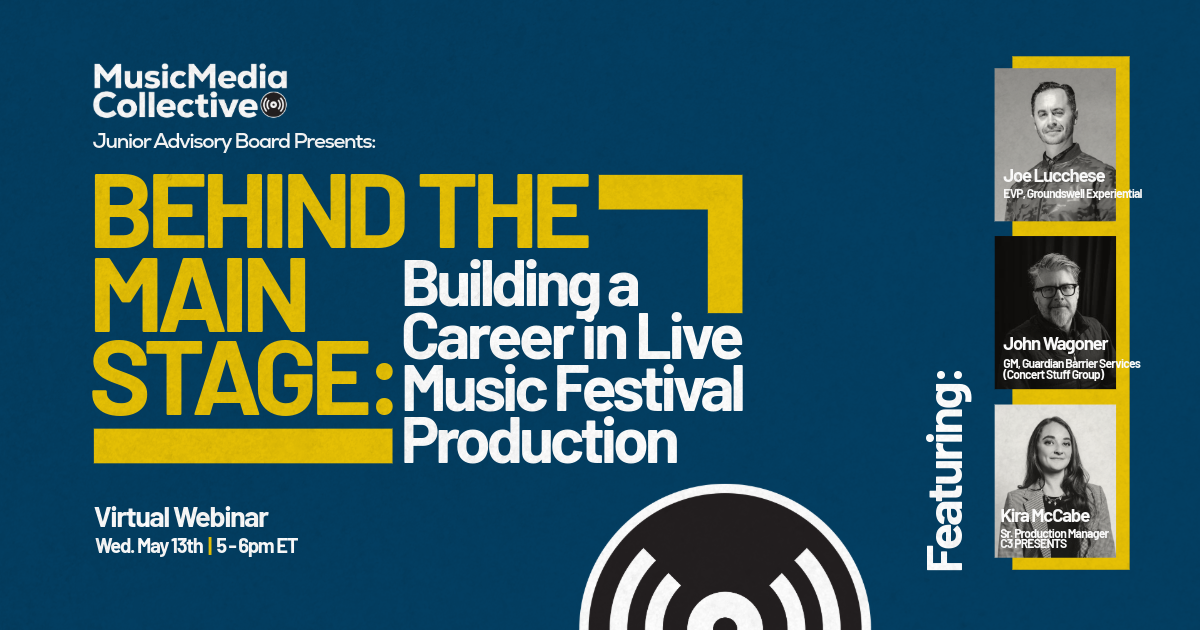 Behind the Main Stage: Building a Career in Live Music Festival Production (Webinar)