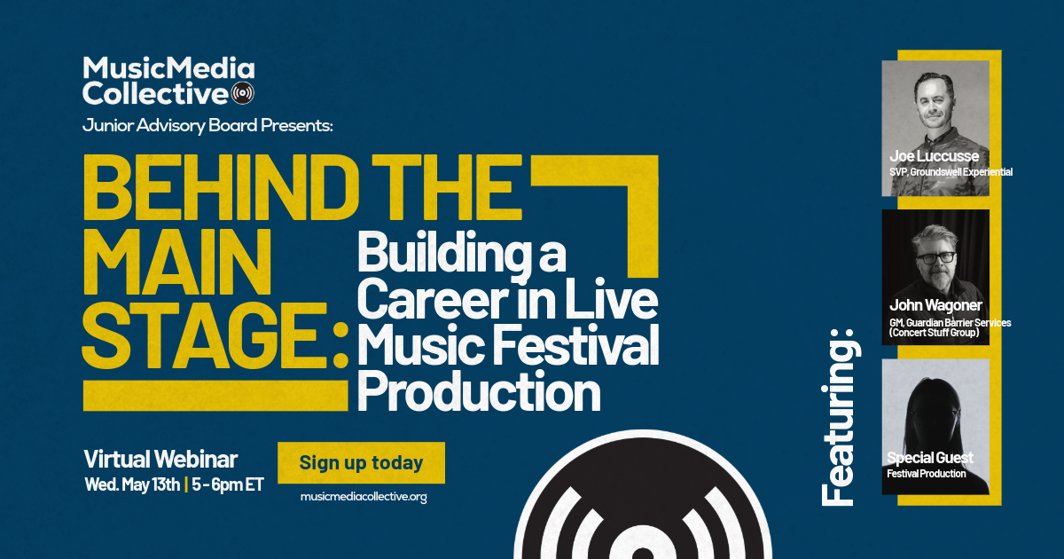 Behind the Main Stage: Building a Career in Live Music Festival Production (Webinar)